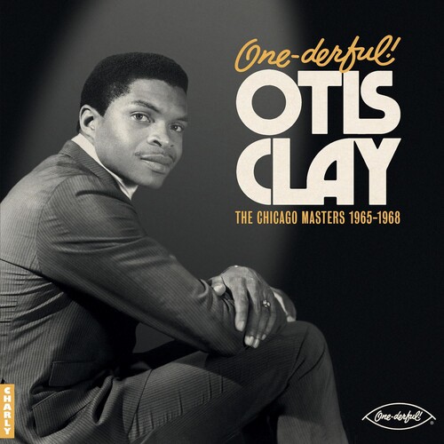 Otis Clay - One-Derful Otis Otis Clay: The Chiacgo Masters vinyl record cover