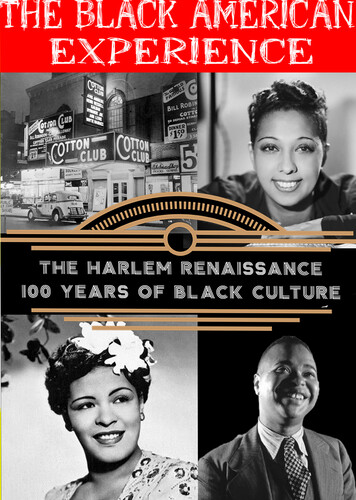 The Harlem Renaissance - ?100 years of Black Culture