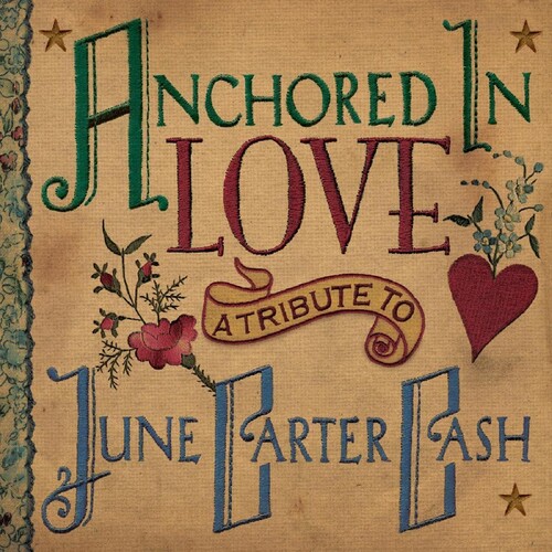 Anchored In Love - A Tribute To John Carter Cash - Anchored In Love - A Tribute To John Carter Cash