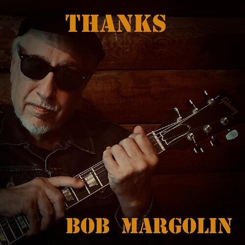 Bob Margolin - Thanks (Ecoa)