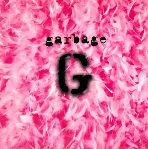 Garbage - Garbage - 20th Anniversary Edition [Reissue] (Hol)