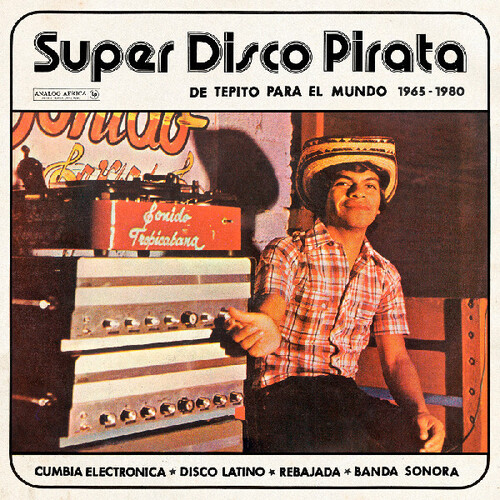 Super Disco Pirata - De Tepito Para El Mundo 1965-1980 (Various Artists)