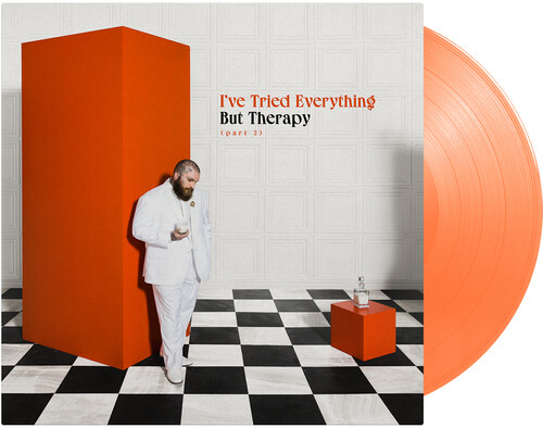 I've Tried Everything But Therapy (Part 2) [Limited Edition Solid Tangerine Colored Vinyl]