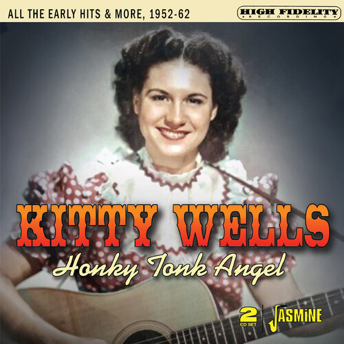 Kitty Wells - Honky Tonk Angel: All Early Hits & More 1952-62