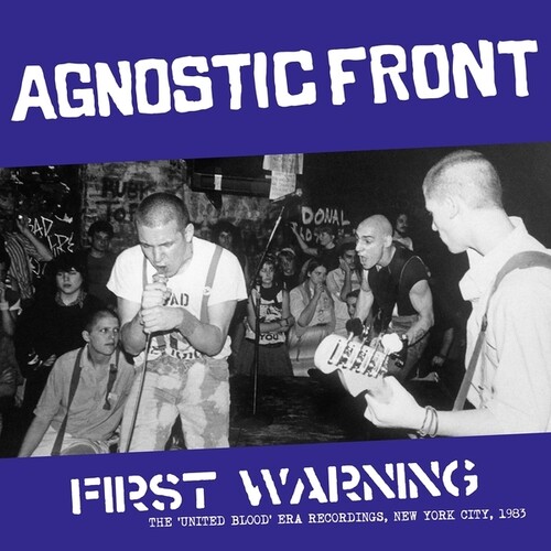 First Warning: The 'United Blood' Era Recordings, New York City, 1983