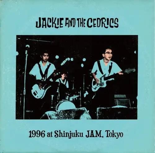 1996 At Shinjuku Jam, Tokyo|Jackie & The Cedrics