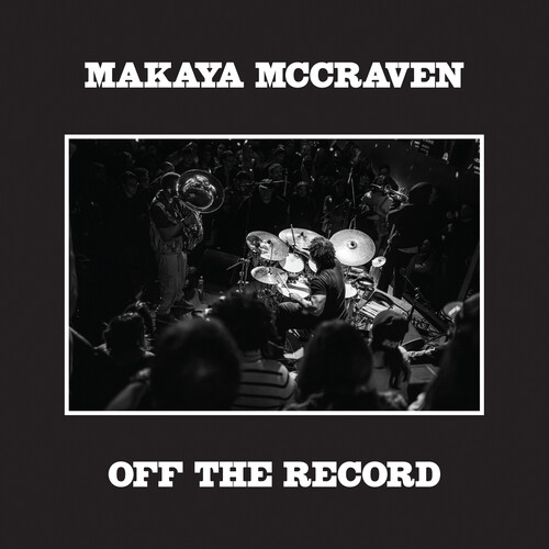 Makaya McCraven - Off The Record vinyl record cover