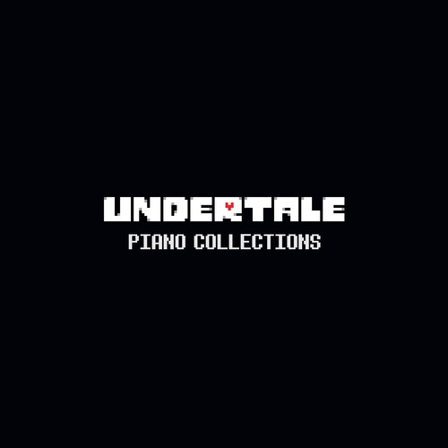 Undertale Piano Collections (Original Soundtrack)