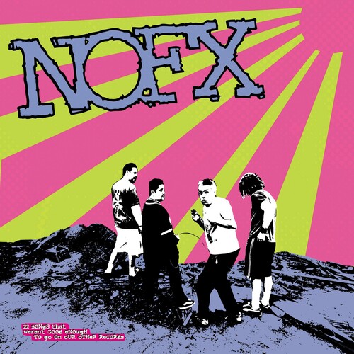 45 Or 46 Songs That Weren't Good Enough To Go On Our Other Records