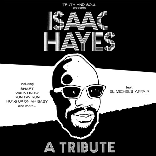 Walk On By: A Tribute to Black Moses|El Michels Affair