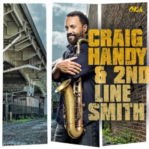 Craig Handy & 2nd Line Smith [Import]