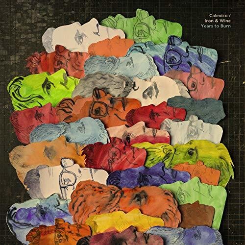 Calexico and Iron & Wine - Years To Burn [LP]