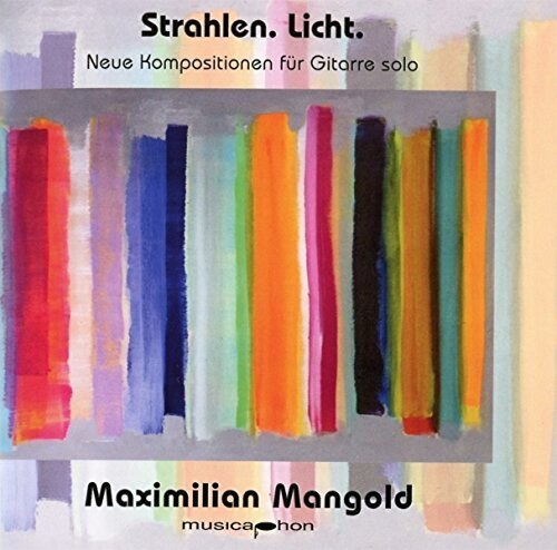 Maximilian Mangold - Strahlen Licht