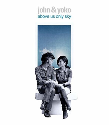 John & Yoko: Above Us Only Sky