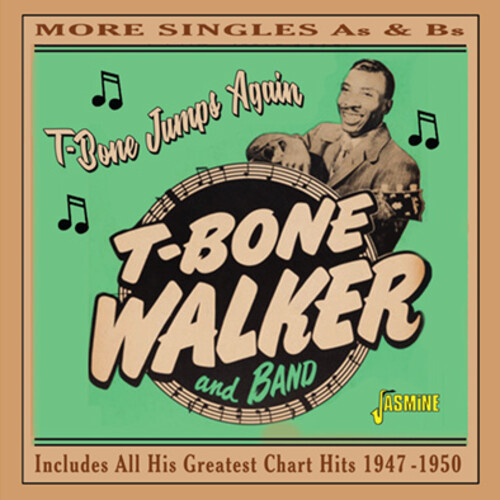 T-Bone Walker - T-Bone Jumps Again: More Singles As & Bs - Includes All His Greatest Chart Hits 1947-1950