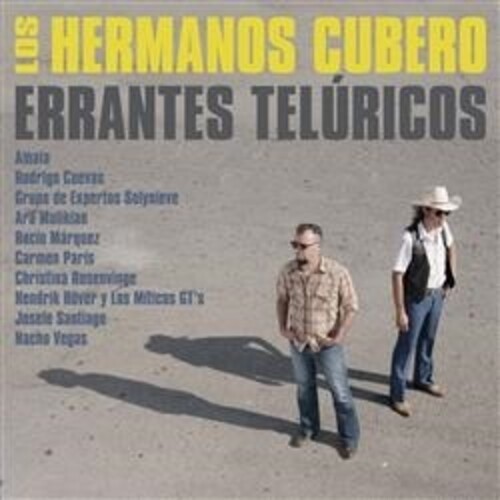 Proyecto Toribio/Errantes Teluricos|Los Hermanos Cubero