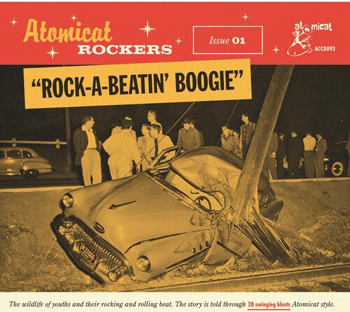 Atomicat Rockers Vol.01: Rock-a-beatin' Boogies (Various Artists)