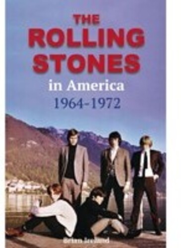 Rolling Stones / Ireland, Brian - Rolling Stones In America 1964-1972 (Asia)