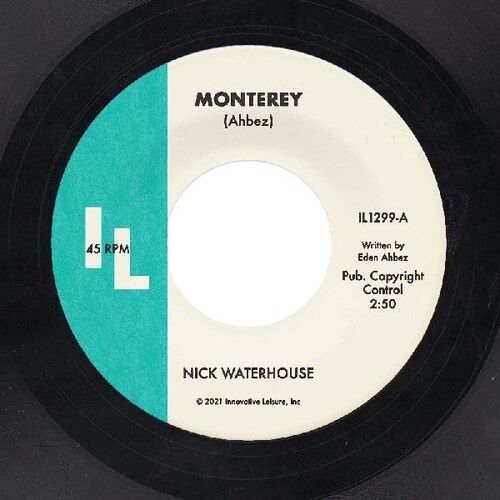 Nick Waterhouse - Monterey / Straight Love Affair