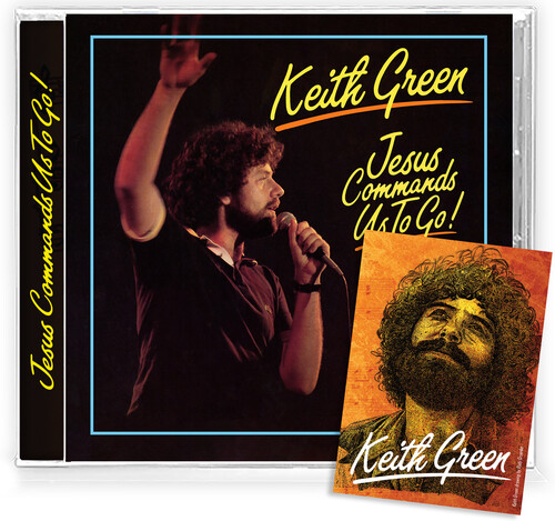 Keith Green - Jesus Commands Us To Go