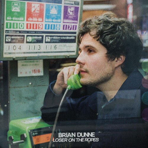 Brian Dunne - Loser On The Ropes [Coral LP]