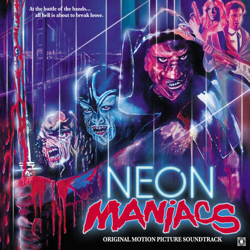 Neon Maniacs (Original Soundtrack)