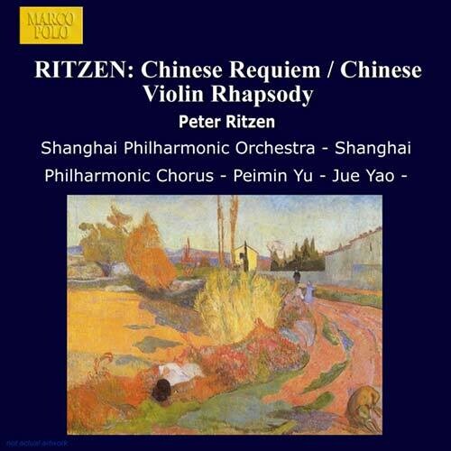 Chinese Requiem & Chinese Violin Rhapsody