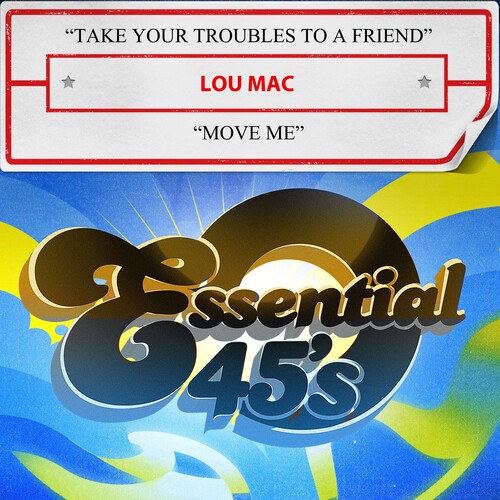 Lou Mac - Take Your Troubles To A Friend / Move Me (Digital