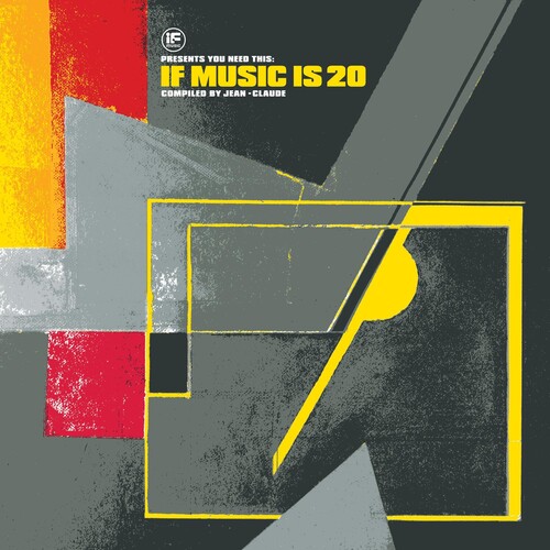 If Music Presents: You Need This: If Music Is 20 Compiled By Jean Claude (Various Artists)
