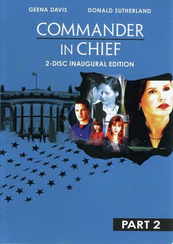 Commander in Chief: 2-Disc Inaugural Edition, Part 2