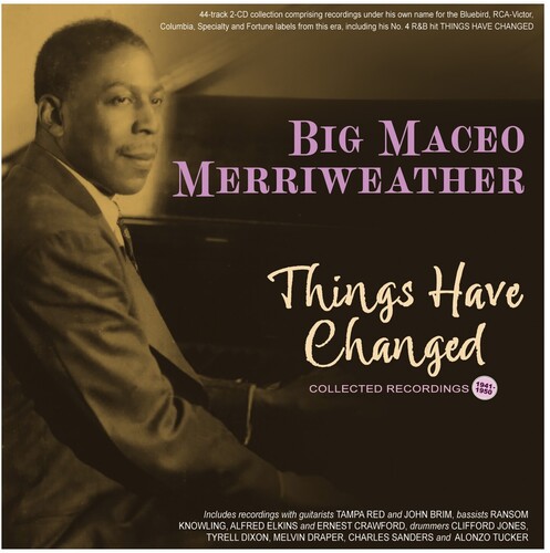 Things Have Changed: Collected Recordings 1941-50