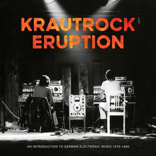 Krautrock Eruption: An Introduction To German Electronic Music 1970-80
