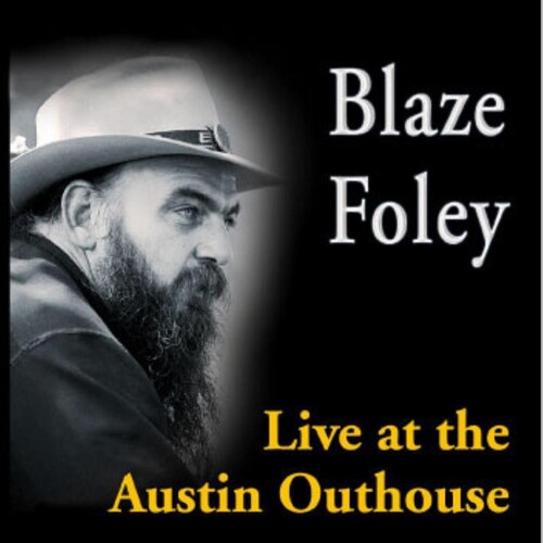 Blaze Foley - Live At The Austin Outhouse vinyl record cover