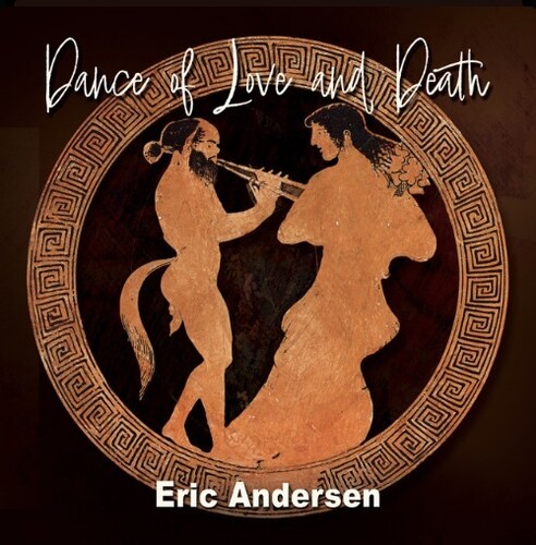 Eric Andersen - Dance Of Love & Death vinyl record cover