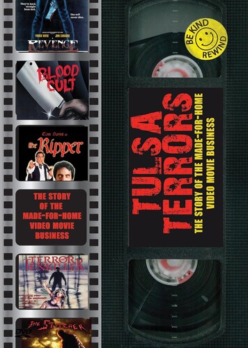 Tulsa Terrors: The Story of the Made-For-Home Video Movie Business