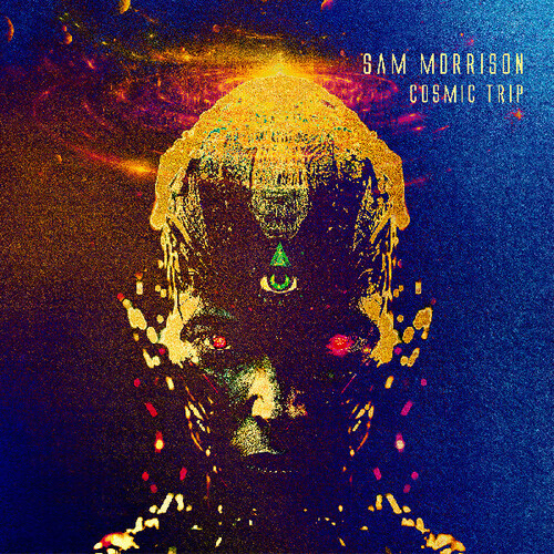 Sam Morrison - Cosmic Trip vinyl record cover