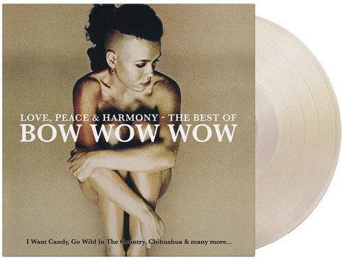 Love Peace & Harmony: The Best Of Bow Wow Wow - Limited 180-Gram Crystal Clear & Gold Colored Vinyl [Import]