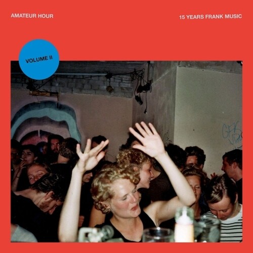Amateur Hour, Vol. II