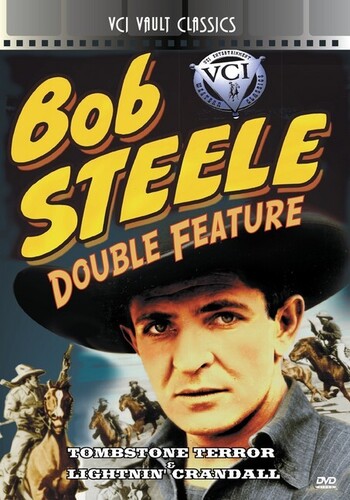 Tombstone Terror /  Lightnin’ Crandall (Bob Steele Double Feature)