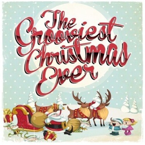 Grooviest Christmas Ever / Various