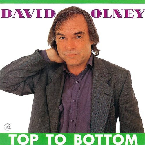 David Olney - Top to Bottom