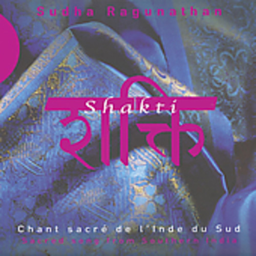 Shakti: Sacred Song from Southern India