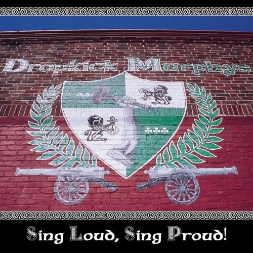 Dropkick Murphys - Sing Loud Sing Proud (Uk)