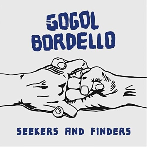 Gogol Bordello - Seekers And Finders [LP]