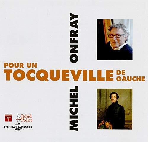Pour Un Tocqueville de Gauche