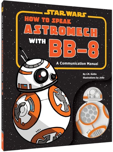 Chronicle Books - How to Speak Astromech with BB-8