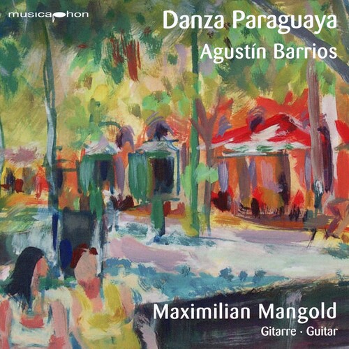 Maximilian Mangold - Danza Paraguaya