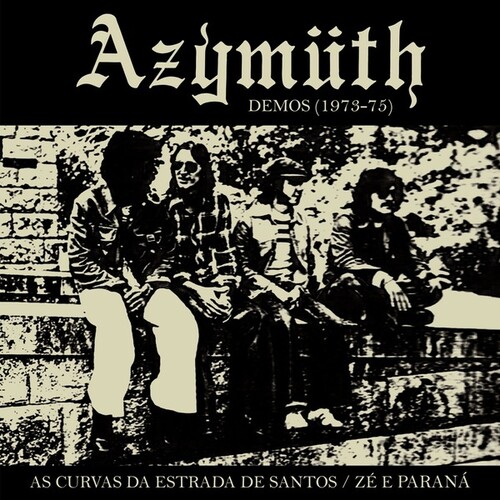 As Curvas Da Estrada De Santos /  Ze E Parana (Demos 1973-75)