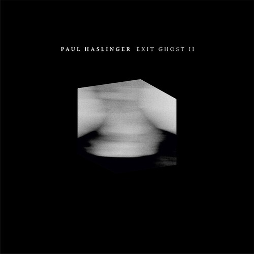 Paul Haslinger - Exit Ghost Ii (Uk)
