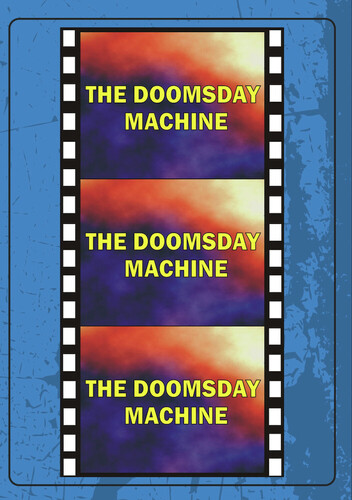 The Doomsday Machine (aka Escape From Planet Earth)